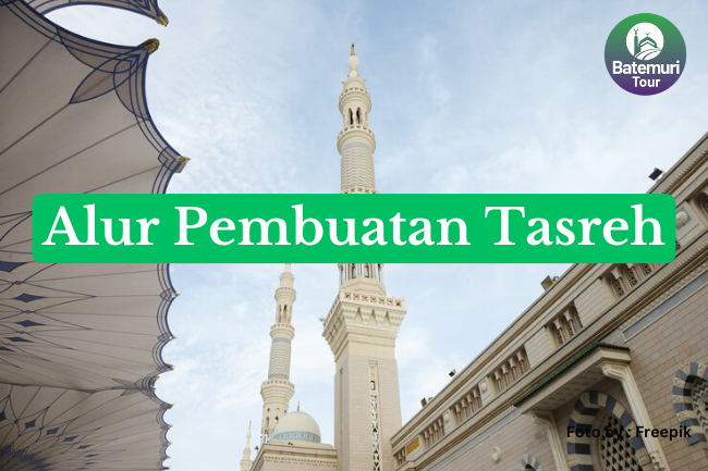 5 Alur Pembuatan Tasreh Bagi Jemaah Haji Suapaya Dapat Masuk Ke Raudhah Saat Di Masjid Nabawi